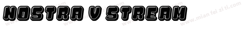Nostra v Stream字体转换